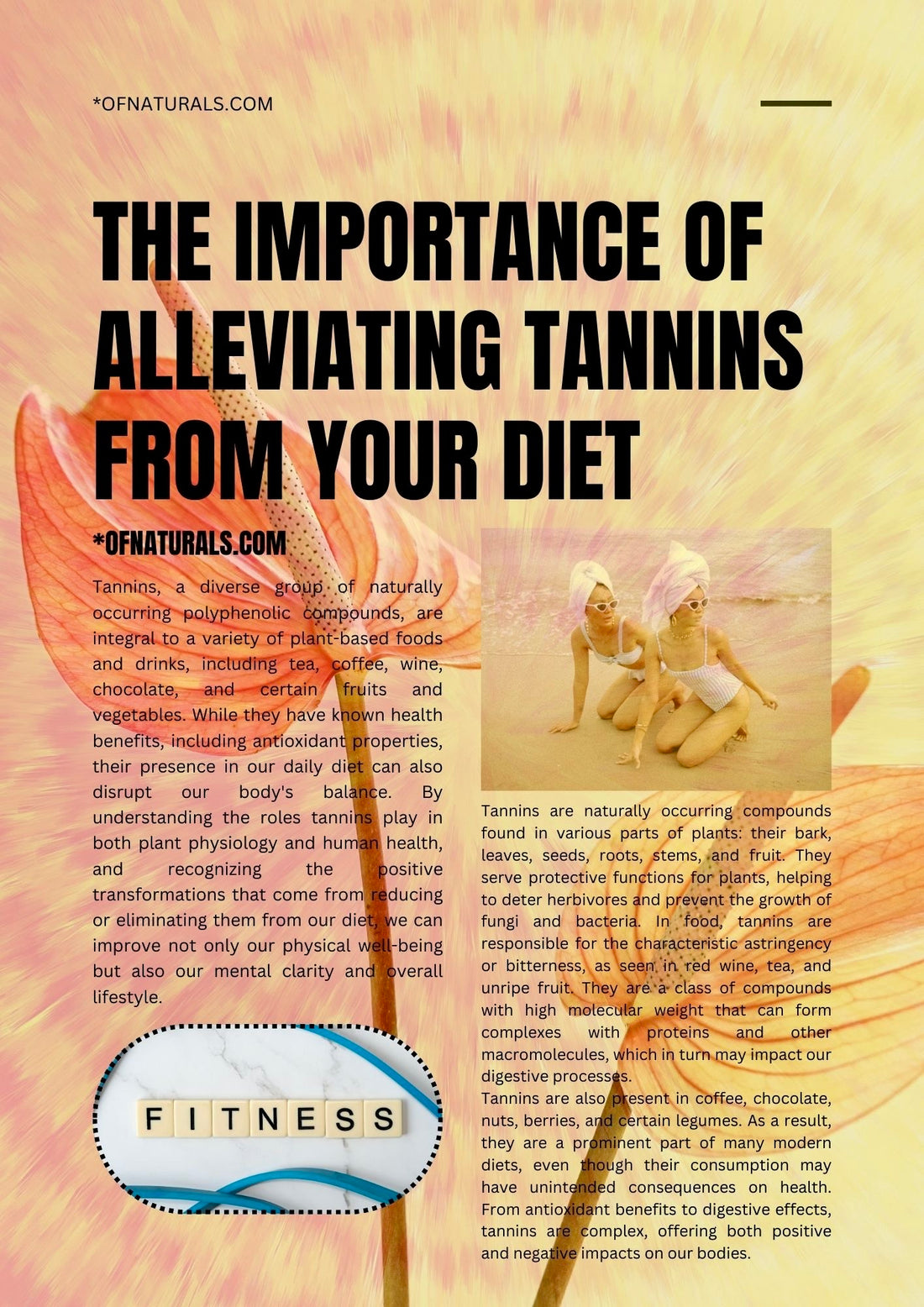 The Importance of Alleviating Tannins from Your Diet: A Pathway to Healthier Balance and Lifestyle